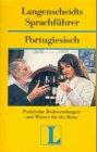Langenscheidt Sprachführer. Für alle wichtigen Situationen im Urlaub / Langenscheidt Sprachführer. Für alle wichtigen Situationen im Urlaub: Portugiesisch