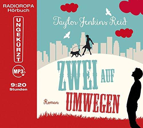 Zwei auf Umwegen (Laufzeit 9:20 Stunden, ungekürzte Lesung auf 1 MP3-CD)