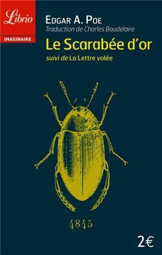 Le scarabée d'or. La lettre volée