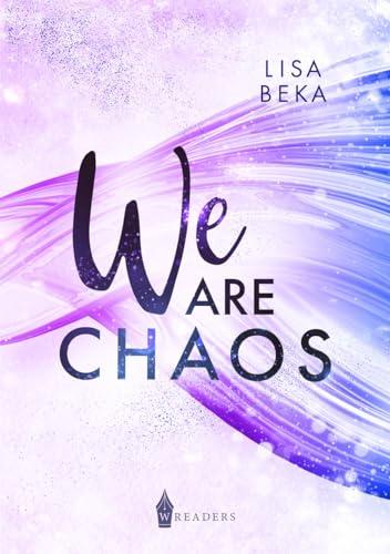 We Are Chaos (We Are - Reihe: Band 3)