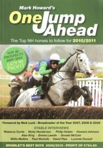 One Jump Ahead 2010/2011: the Top N.H. Horses to Follow (One Jump Ahead: the Top N.H. Horses to Follow)