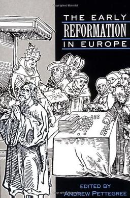 The Early Reformation in Europe