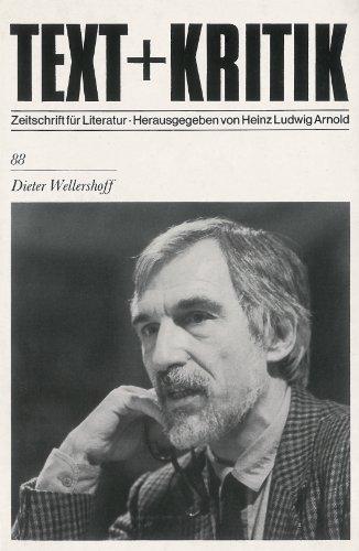 Dieter Wellershoff (TEXT+KRITIK 88)