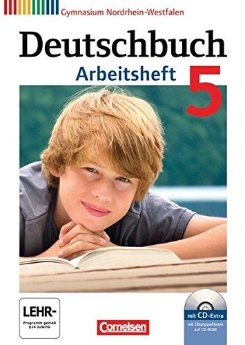 Deutschbuch Gymnasium - Nordrhein-Westfalen: 5. Schuljahr - Arbeitsheft mit Lösungen und Übungs-CD-ROM