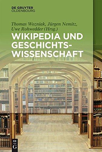 Wikipedia und Geschichtswissenschaft