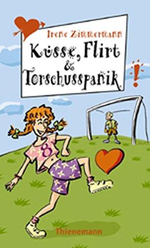 Küsse, Flirt und Torschusspanik (Freche Mädchen – freche Bücher!)