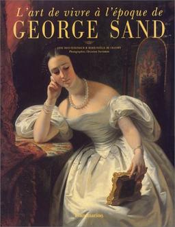 L'art de vivre au temps de George Sand