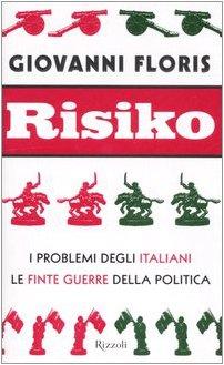 Risiko I Problemi Degli Italiani