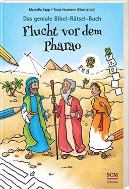 Das geniale Bibel-Rätsel-Buch: Flucht vor dem Pharao