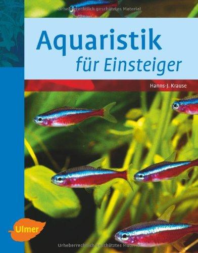 Aquaristik für Einsteiger