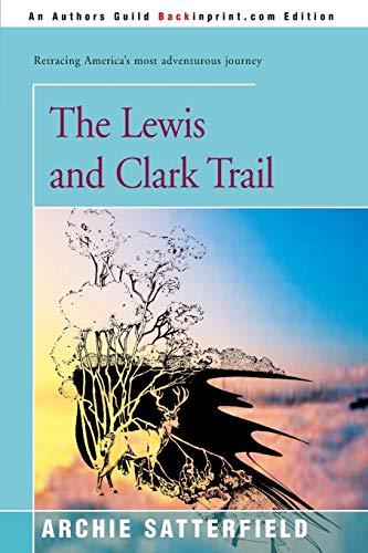 The Lewis and Clark Trail