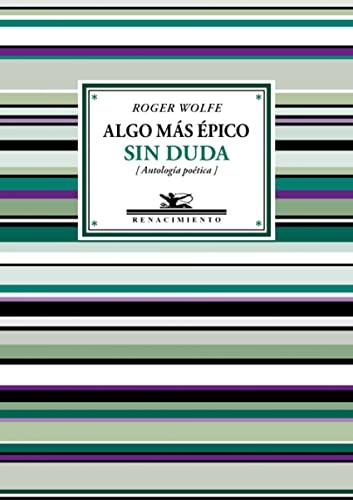 Algo más épico sin duda (Antologías, Band 98)