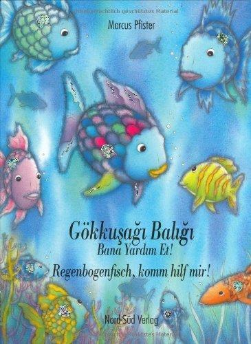 Regenbogenfisch, komm hilf mir! / Gökkusagi Baligi, bana yardim et!