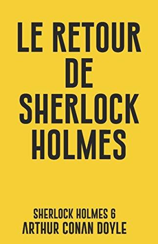 Le retour de Sherlock Holmes: Sherlock Holmes 6