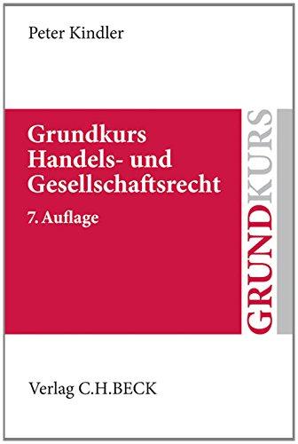 Grundkurs Handels- und Gesellschaftsrecht