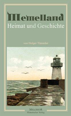 Memelland: Heimat und Geschichte