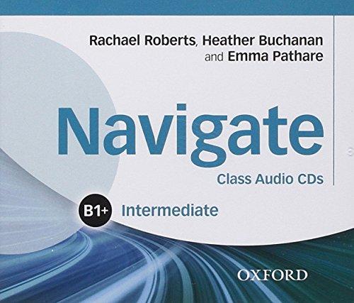 Navigate: Intermediate B1+: Class Audio CDs