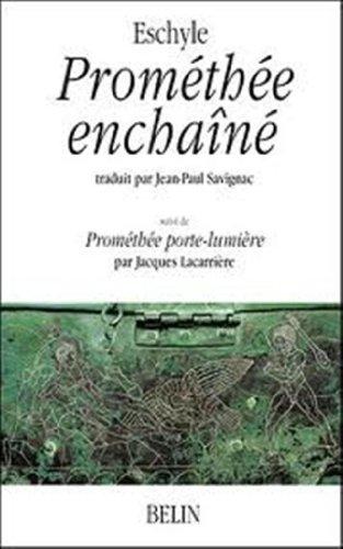 Prométhée enchaîné. Prométhée porte-lumière