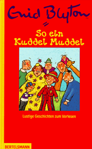 So ein Kuddel Muddel. ( Ab 6 J.). Lustige Geschichten zum Vorlesen