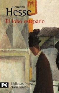 El lobo estepario (El Libro De Bolsillo - Bibliotecas De Autor - Biblioteca Hesse)