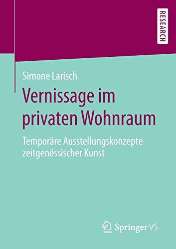 Vernissage im privaten Wohnraum: Temporäre Ausstellungskonzepte zeitgenössischer Kunst