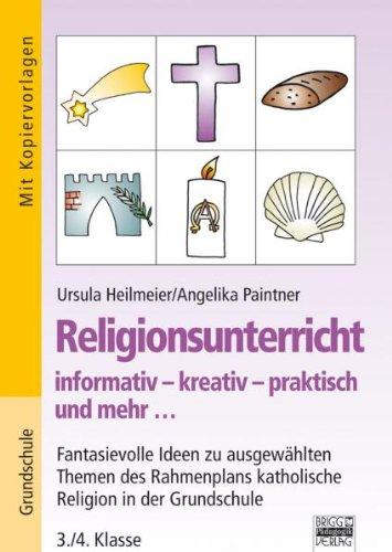 Religionsunterricht informativ - kreativ - praktisch und mehr ...