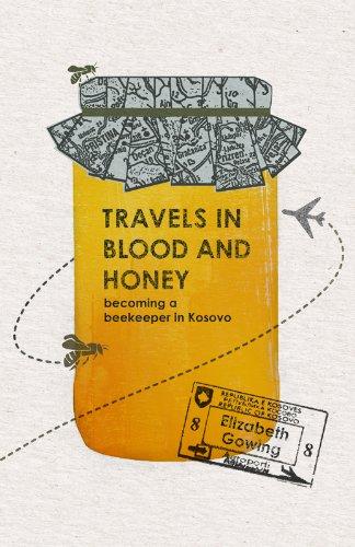 Travels Through Blood and Honey: Becoming a Beekeeper in Kosovo