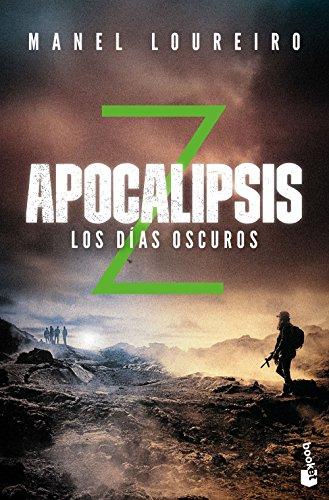 Apocalipsis Z 2. Los días oscuros (Literatura fantástica)