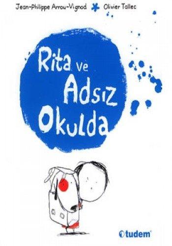 RİTA VE ADSIZ OKULDA