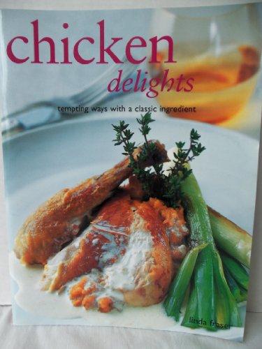 Chicken Delights Tempting Ways with a Classic Ingredient