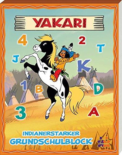 Yakari. Indianerstarker Grundschulblock