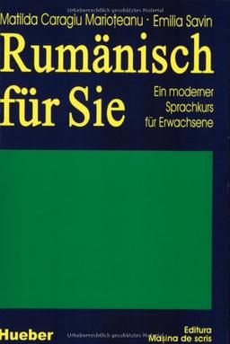 Rumänisch für Sie, Lehrbuch: Ein moderner Sprachkurs für Erwachsene