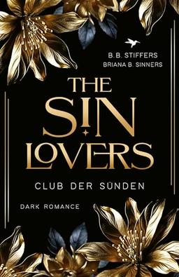 The Sin Lovers: Club der Sünden (Die Sünden-Reihe)