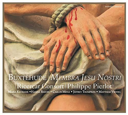 Buxtehude: Membra Jesu Nostri