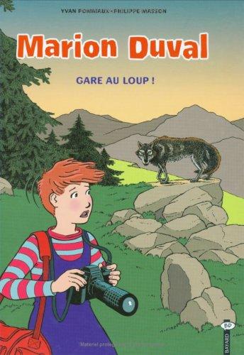 Marion Duval. Vol. 12. Gare au loup !