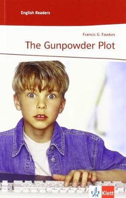 The Gunpowder Plot: Level A2. Lernjahr 3 und 4