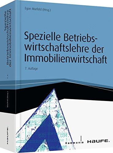 Spezielle Betriebswirtschaftslehre der Immobilienwirtschaft