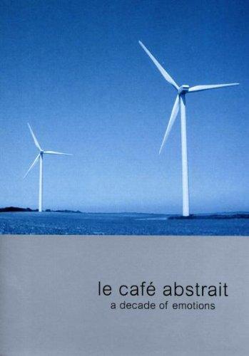 Le cafe abstrait - a decade of relaxation