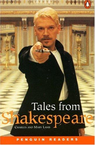 Tales from Shakespeare (Penguin Readers: Level 5)