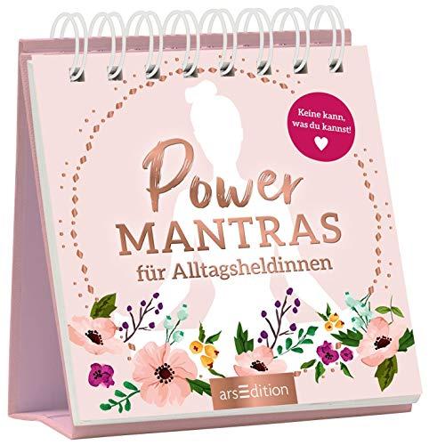 Powermantras für Alltagsheldinnen: Keine kann, was du kannst