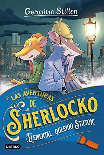 ¡Elemental, querido Stilton! (Las aventuras de Sherlocko, Band 1)