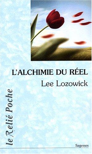 L'alchimie du réel