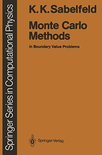 Monte Carlo Methods: in Boundary Value Problems (Scientific Computation)