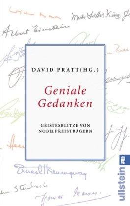 Geniale Gedanken: Geistesblitze von Nobelpreisträgern