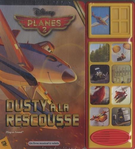 Planes 2 : Dusty à la rescousse