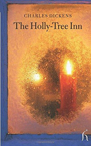 THE HOLLY TREE INN (Hesperus Classics)