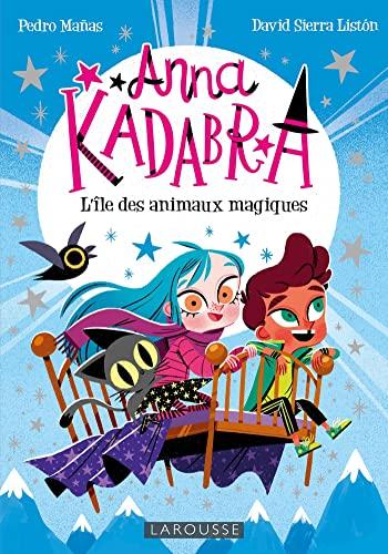 Anna Kadabra. Vol. 5. L'île des animaux magiques