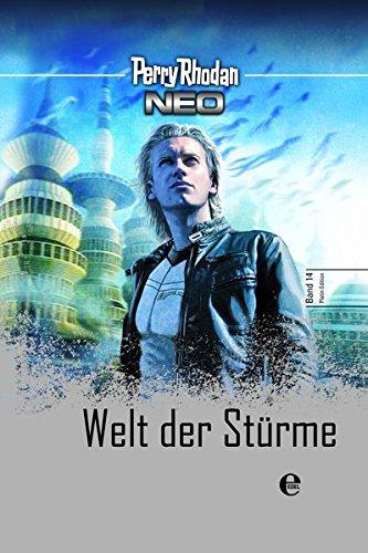 Perry Rhodan Neo 14: Welt der Stürme: Perry Rhodan Platin Edition Band 14