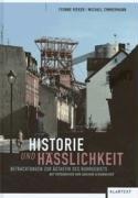 Historie und Hässlichkeit: Betrachtung zur Ästhetik des Ruhrgebiets