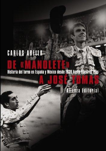 De "Manolete" a José Tomás (Libros Singulares (LS))